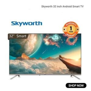 Skyworth 32" Inches FRAMELESS Smart Android TV